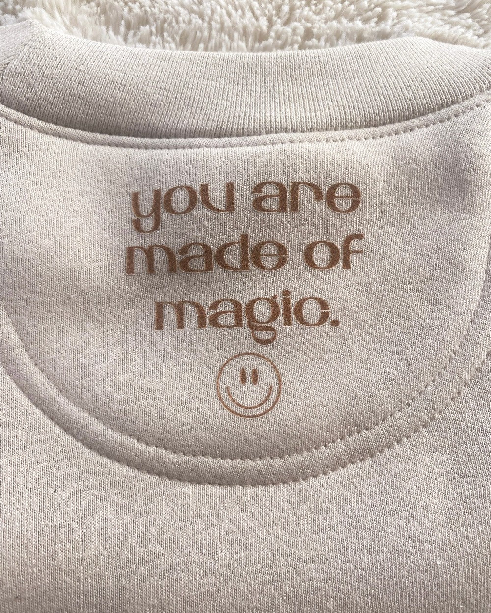 You Are Made Of Magic Crewneck