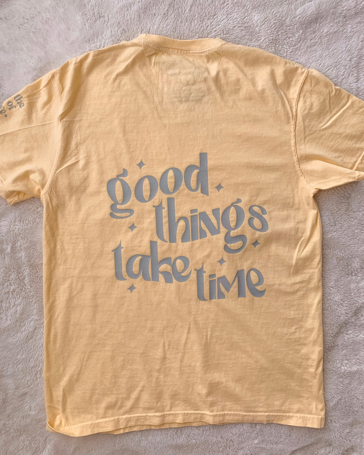 Good Things Take Time Tee