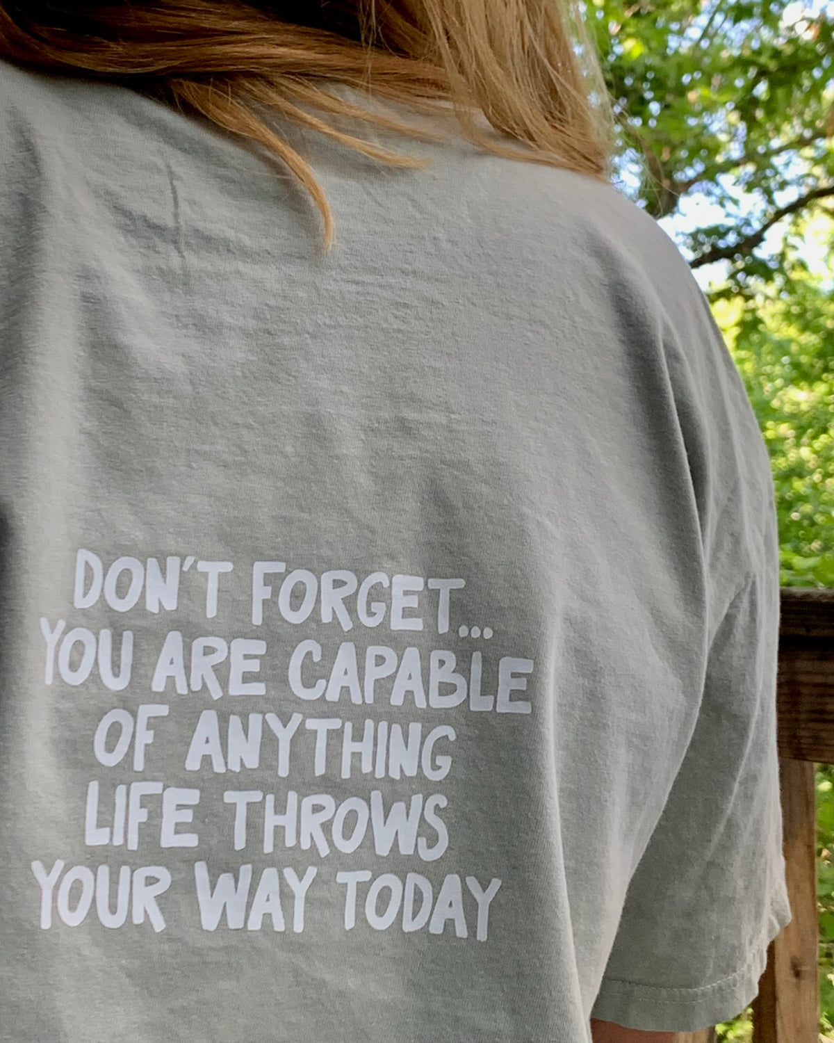 Don&#39;t Forget You Are Capable Tee