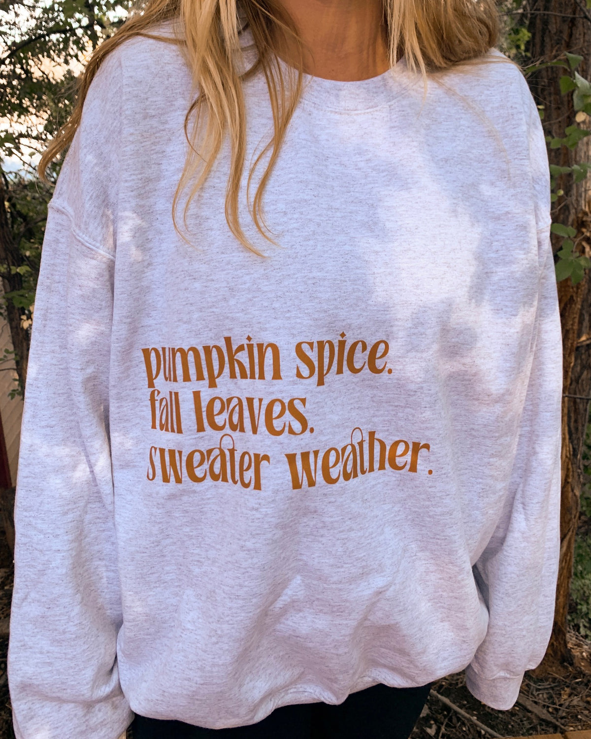 Pumpkin Spice Fall Leaves Sweater Weather Crewneck