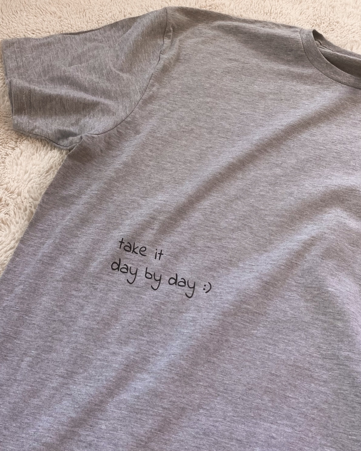 Take It Day By Day Tee