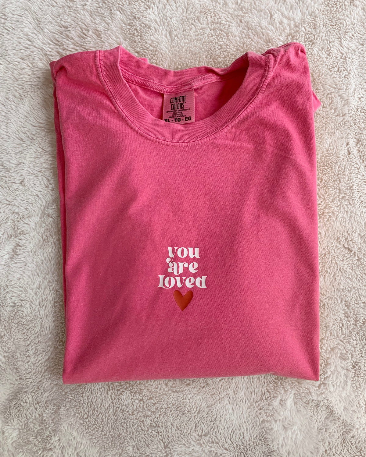 You Are Loved Tee