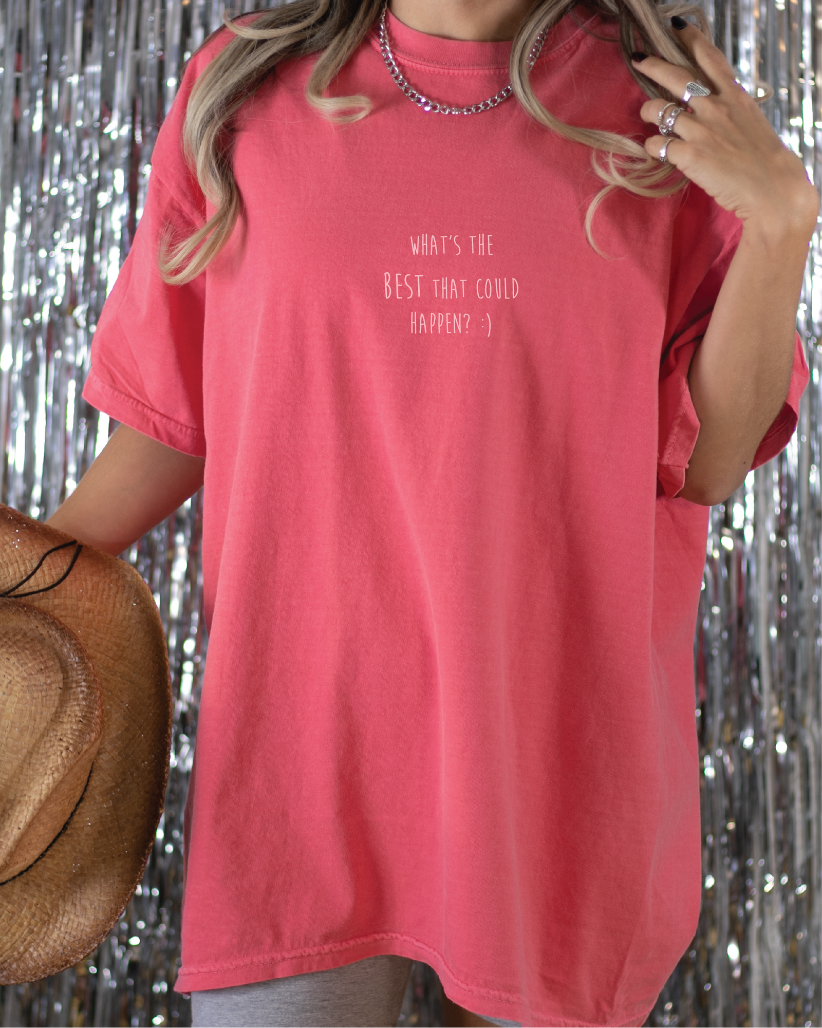 What's The Best That Could Happen Tee