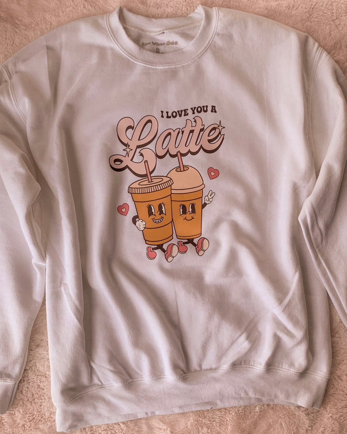 I Love You A Latte Crewneck
