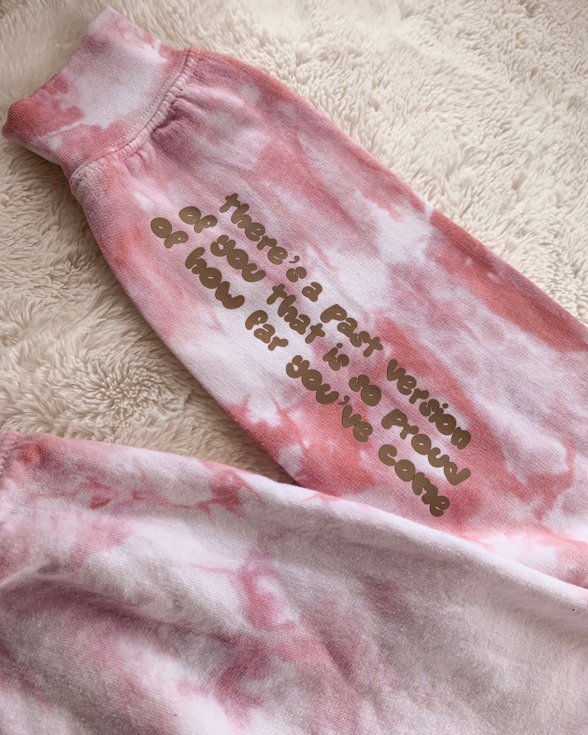 Proud of You Tie-Dye Crewneck