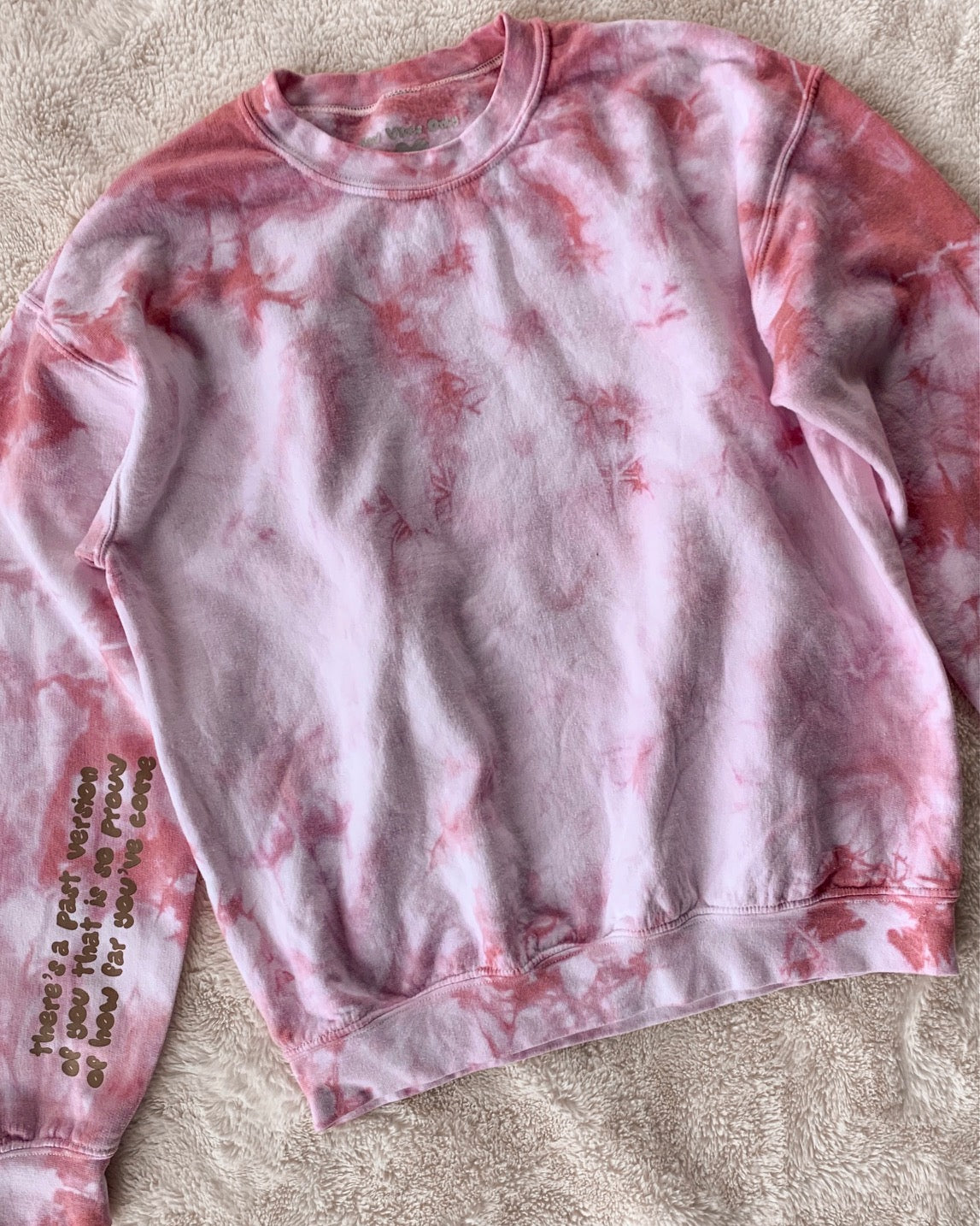 Proud of You Tie-Dye Crewneck