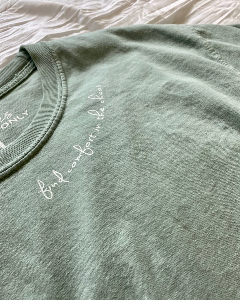 Find Comfort in the Chaos Tee