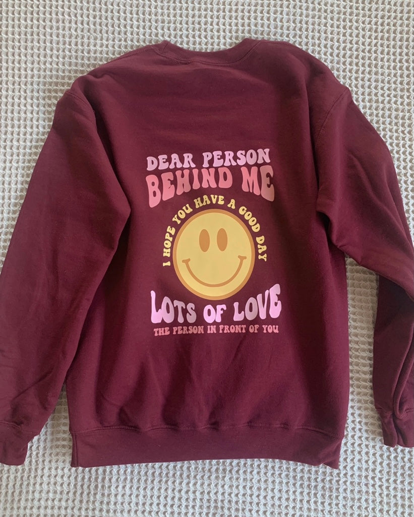 Dear Person Behind Me Crewneck