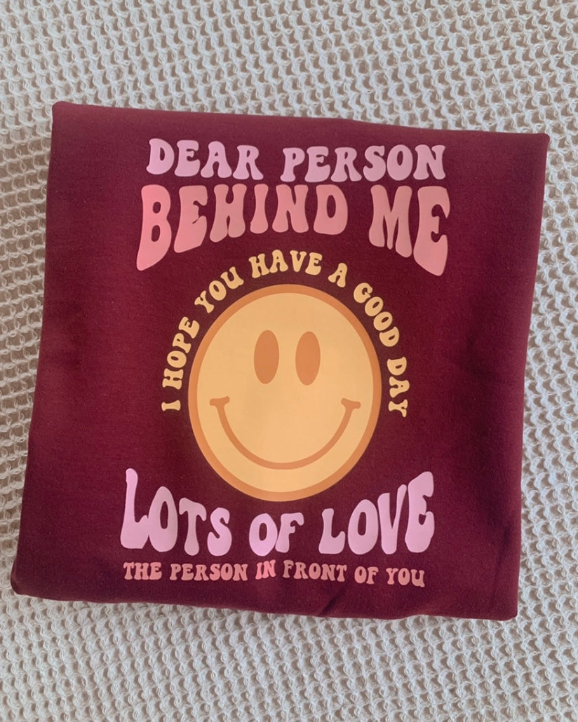 Dear Person Behind Me Crewneck